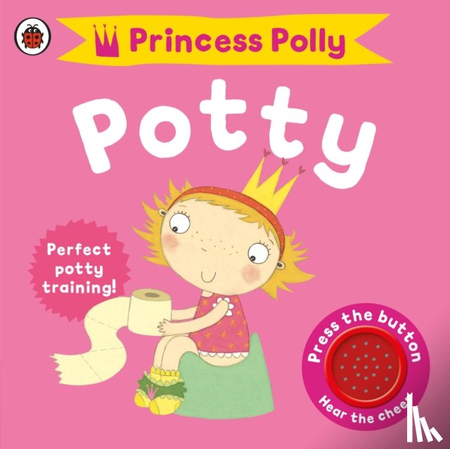 Pinnington, Andrea - Princess Polly's Potty