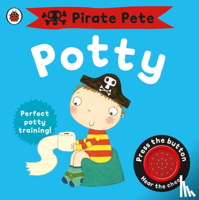 Pinnington, Andrea - Pirate Pete's Potty
