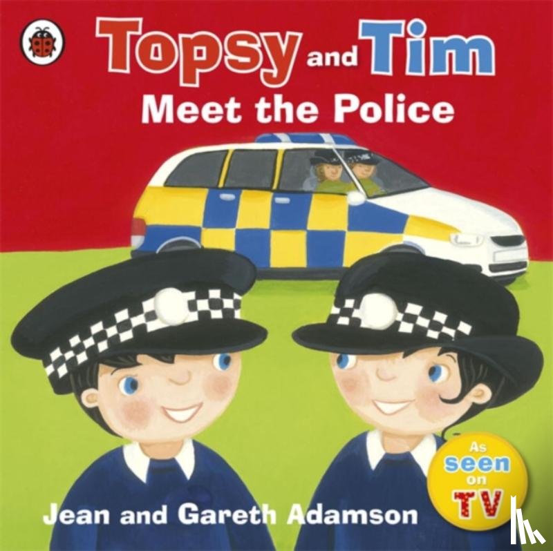 Adamson, Jean - Topsy and Tim: Meet the Police