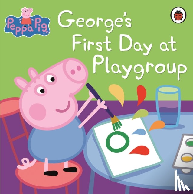 Peppa Pig - Peppa Pig: George's First Day at Playgroup