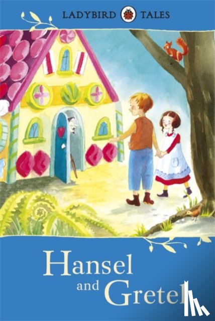 Southgate, Vera - Ladybird Tales: Hansel and Gretel