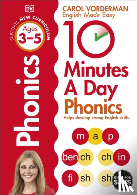 Vorderman, Carol - 10 Minutes A Day Phonics, Ages 3-5 (Preschool)