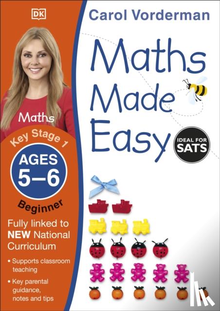 Vorderman, Carol - Maths Made Easy: Beginner, Ages 5-6 (Key Stage 1)