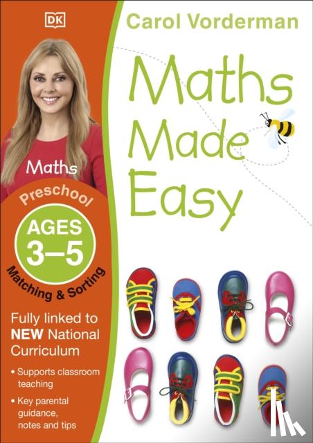 Vorderman, Carol - Maths Made Easy: Matching & Sorting, Ages 3-5 (Preschool)