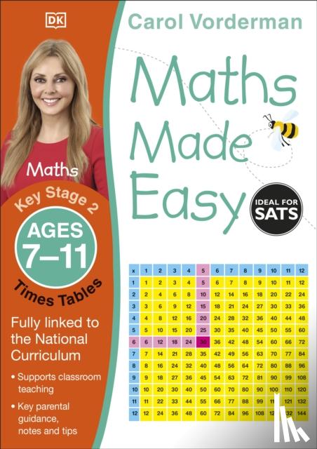Vorderman, Carol - Maths Made Easy: Times Tables, Ages 7-11 (Key Stage 2)