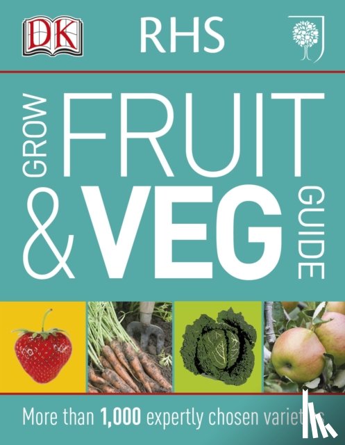 DK - RHS Grow Fruit and Veg Guide