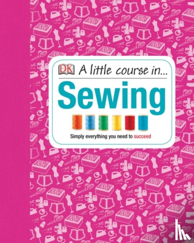 DK - A Little Course in Sewing