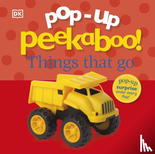 DK - Pop-Up Peekaboo! Things That Go