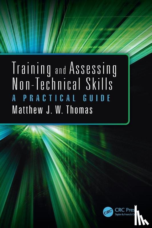 Thomas, Matthew J.W. (Central Queensland University - Training and Assessing Non-Technical Skills