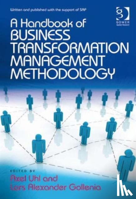  - A Handbook of Business Transformation Management Methodology