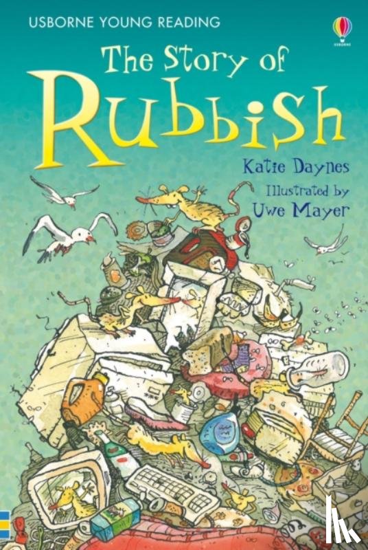 Daynes, Katie - The Story of Rubbish