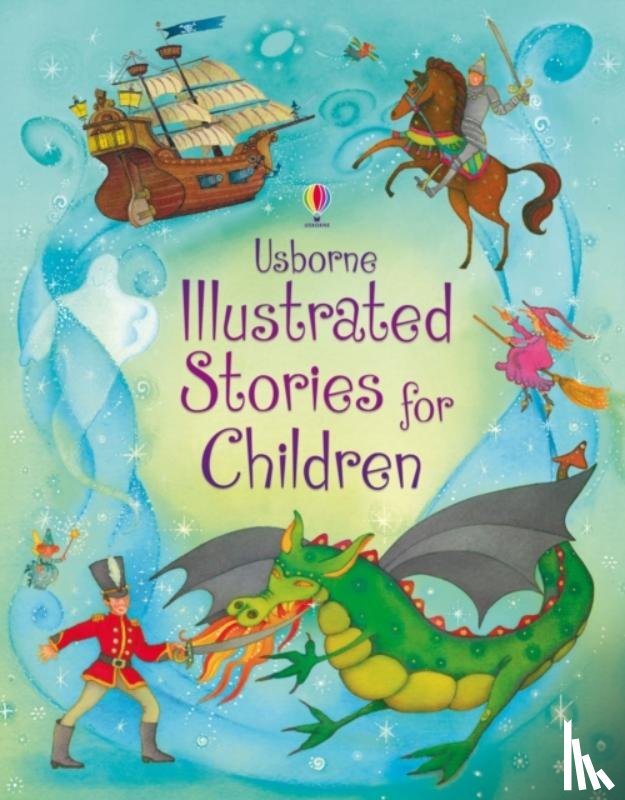 Usborne - Illustrated Stories for Children