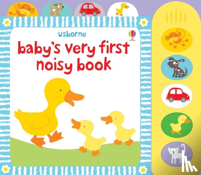 Watt, Fiona - Baby's Very First Noisy Book