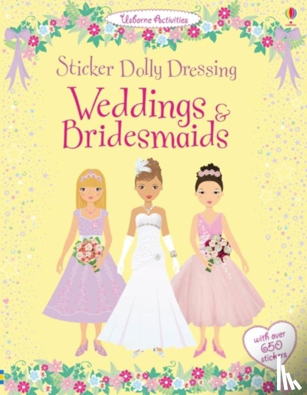 Watt, Fiona, Bowman, Lucy - Sticker Dolly Dressing Weddings & Bridesmaids