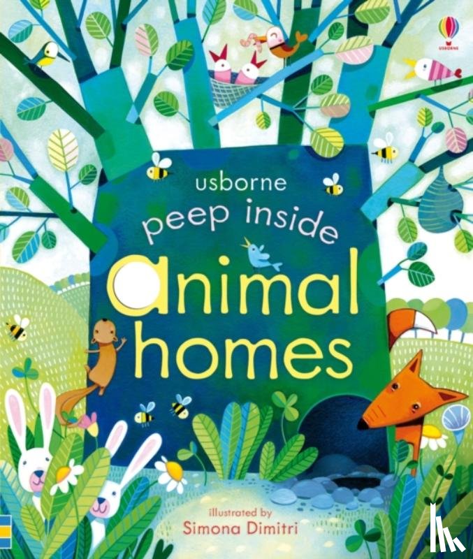 Milbourne, Anna - Peep Inside Animal Homes