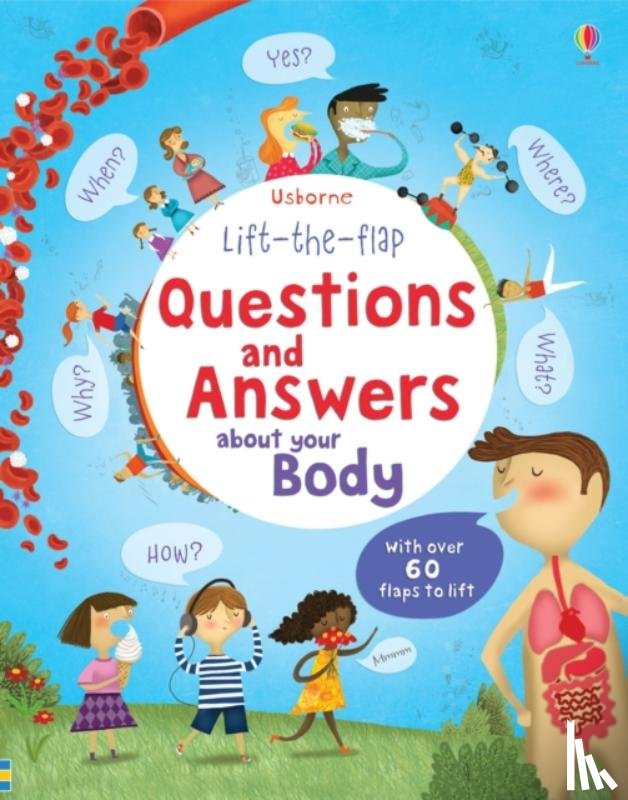 Daynes, Katie - Lift-the-flap Questions and Answers about your Body