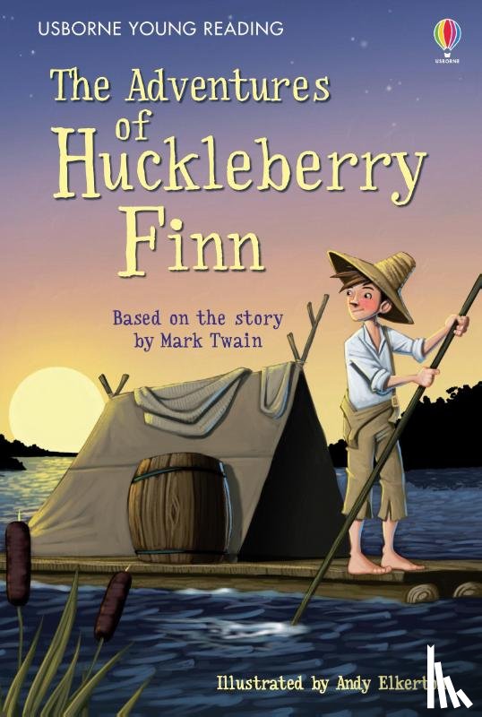 Jones, Rob Lloyd - The Adventures of Huckleberry Finn