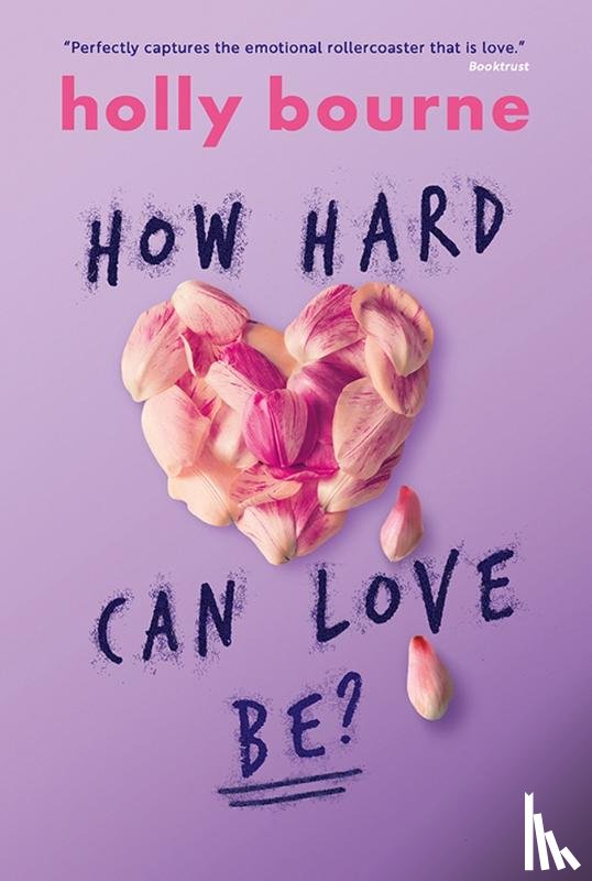 Bourne, Holly - How Hard Can Love Be?