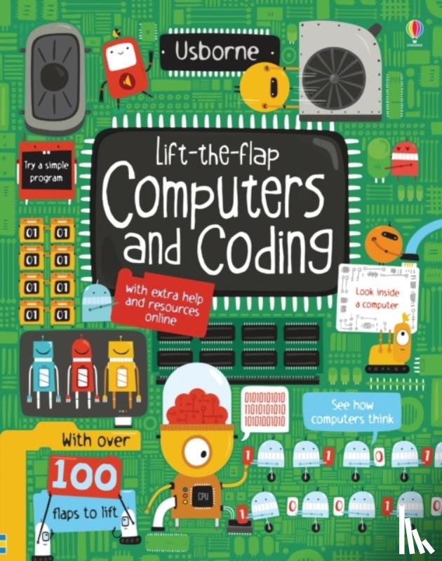 Dickins, Rosie - Lift-the-Flap Computers and Coding
