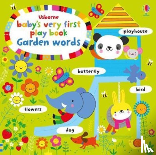 Watt, Fiona - Baby's Very First Playbook Garden Words