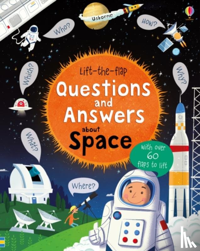 Daynes, Katie - Lift-the-flap Questions and Answers about Space