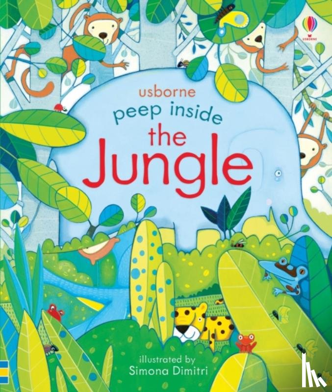 Milbourne, Anna - Peep Inside the Jungle