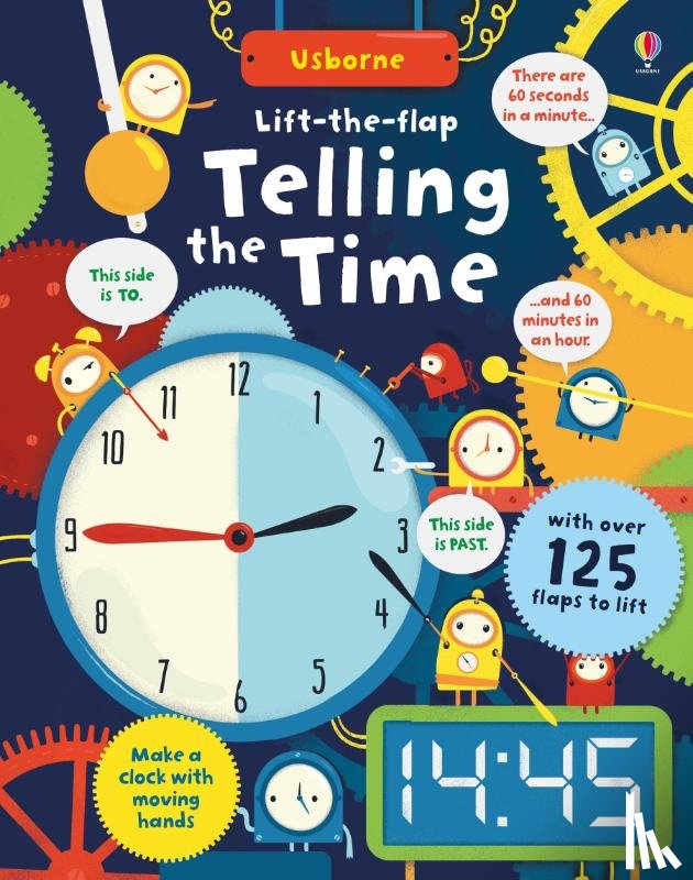 Hore, Rosie - Lift-the-Flap Telling the Time