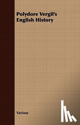 Various - Polydore Vergil's English History