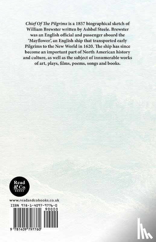 Steele, Ashbel - Chief Of The Pilgrims, Or, The Life And Time Of William Brewster