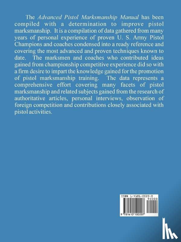 United States Army - The Advanced Pistol Marksmanship Manual