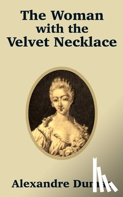 Dumas, Alexandre - The Woman with the Velvet Necklace