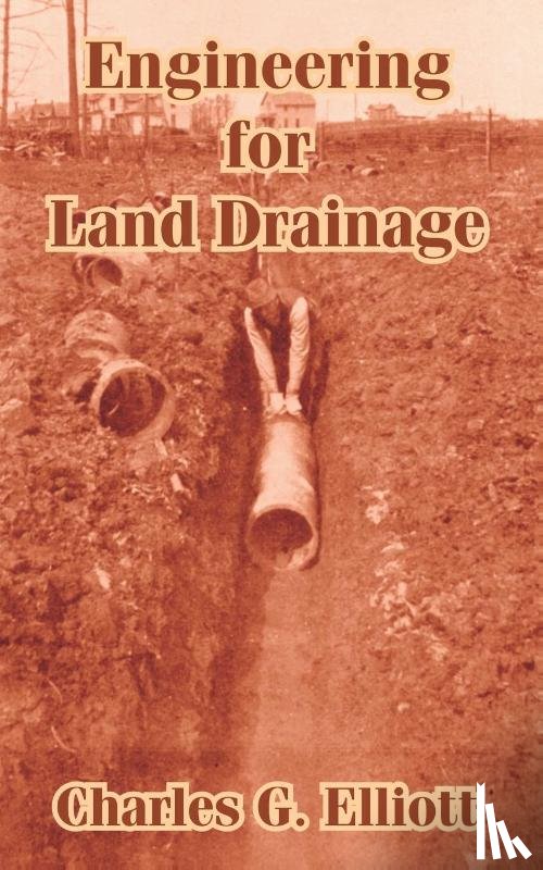 Elliott, Charles G - Engineering for Land Drainage