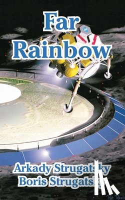 Strugatsky, Arkady, Strugatsky, Boris - Far Rainbow