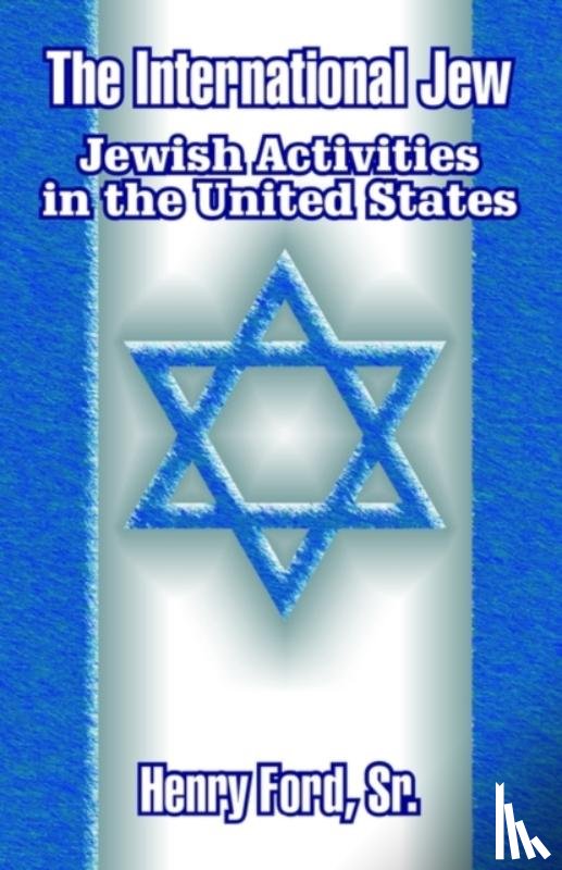 Ford, Henry - The International Jew