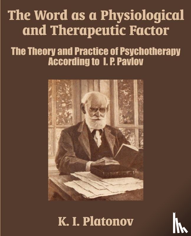 Platonov, K I - The Word as a Physiological and Therapeutic Factor
