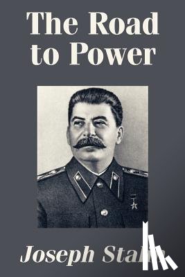 Stalin, Joseph - The Road to Power