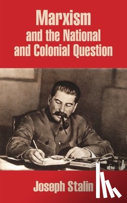 Stalin, Joseph - Marxism and the National and Colonial Question