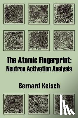 Keisch, Bernard - The Atomic Fingerprint
