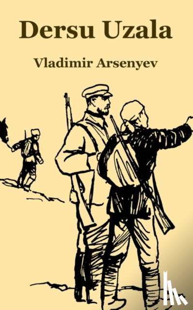 Arsenyev, Vladimir - Dersu Uzala