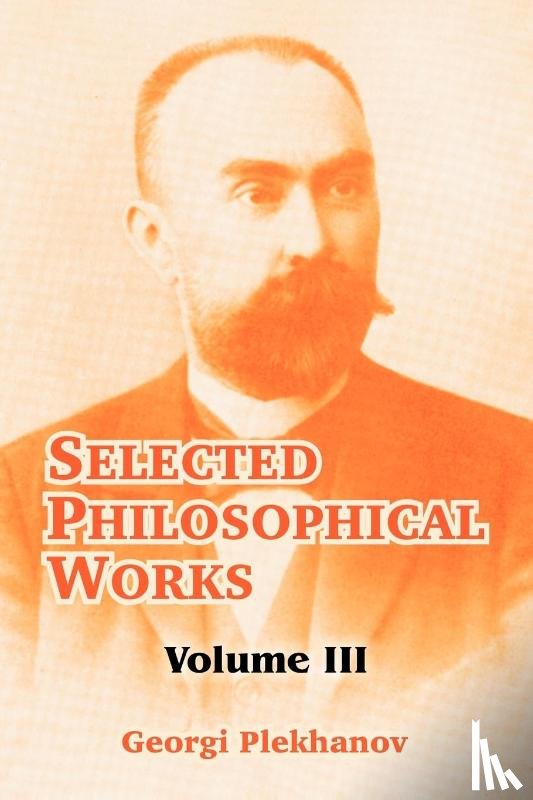 Plekhanov, Georgi - Selected Philosophical Works