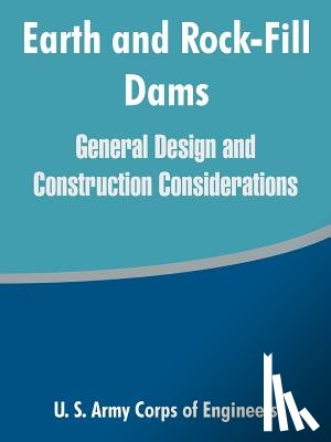 U S Army Corps of Engineers - Earth and Rock-Fill Dams