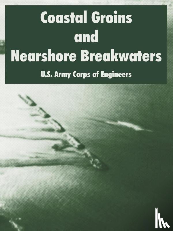 U S Army Corps of Engineers - Coastal Groins and Nearshore Breakwaters