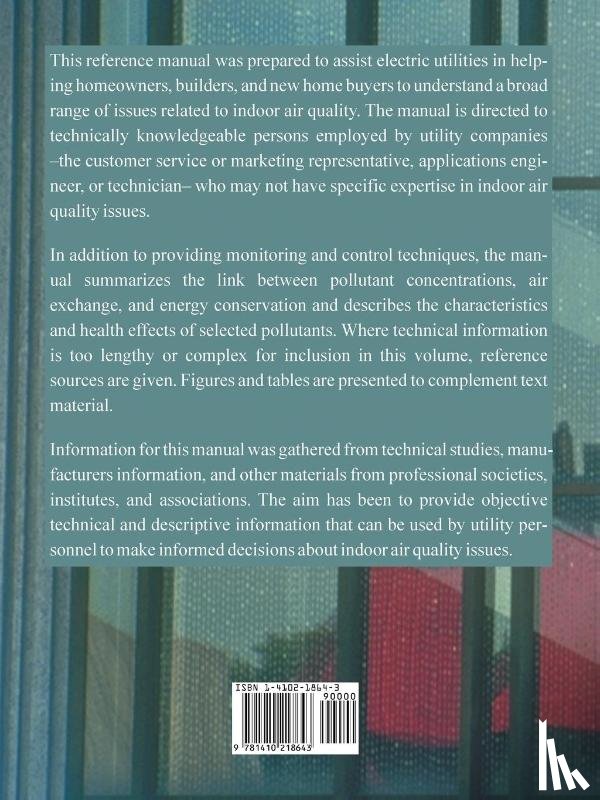 Diamond, Richard C, Grimsrud, David T - Manual on Indoor Air Quality