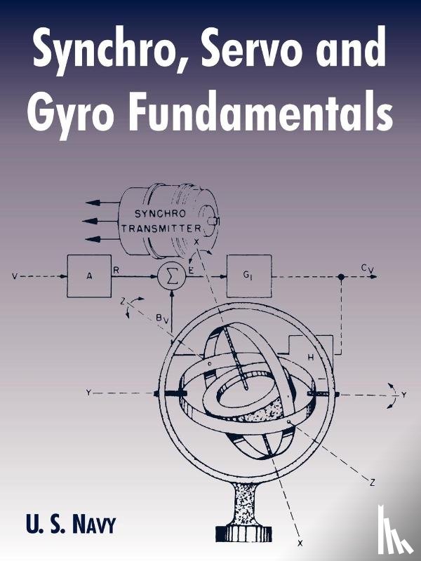U S Navy - Synchro, Servo and Gyro Fundamentals