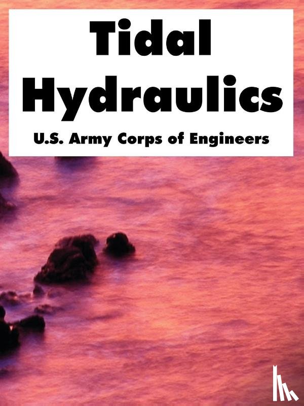 U S Army Corps of Engineers - Tidal Hydraulics