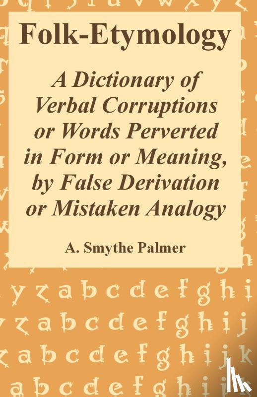 Palmer, A Smythe - Folk-Etymology
