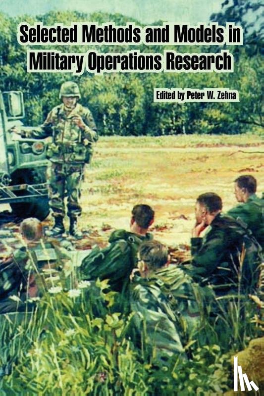  - Selected Methods and Models in Military Operations Research