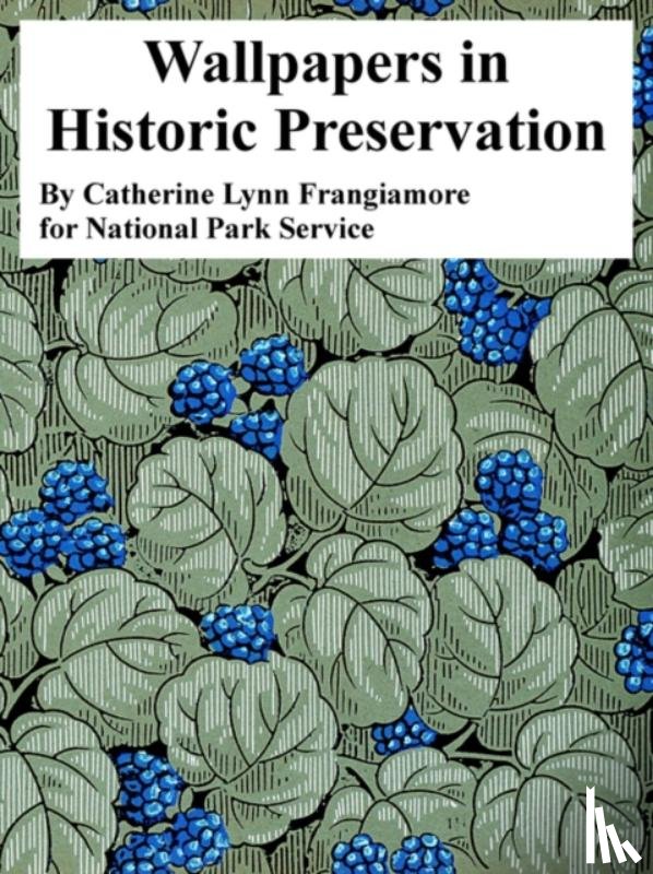 Frangiamore, Catherine Lynn, National Park Service - Wallpapers in Historic Preservation