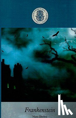 Shelley, Mary Wollstonecraft - Frankenstein