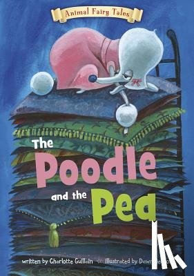 Guillain, Charlotte - The Poodle and the Pea
